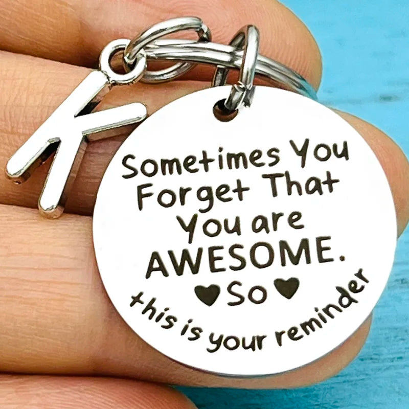 Sometimes You Forget You'Re Awesome Funny Keychain,Birthday Gift,Inspirational Gifts for Women Men Present for Son Daughter